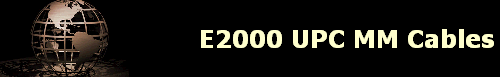 E2000 UPC MM Cables