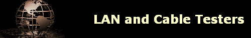 LAN and Cable Testers 